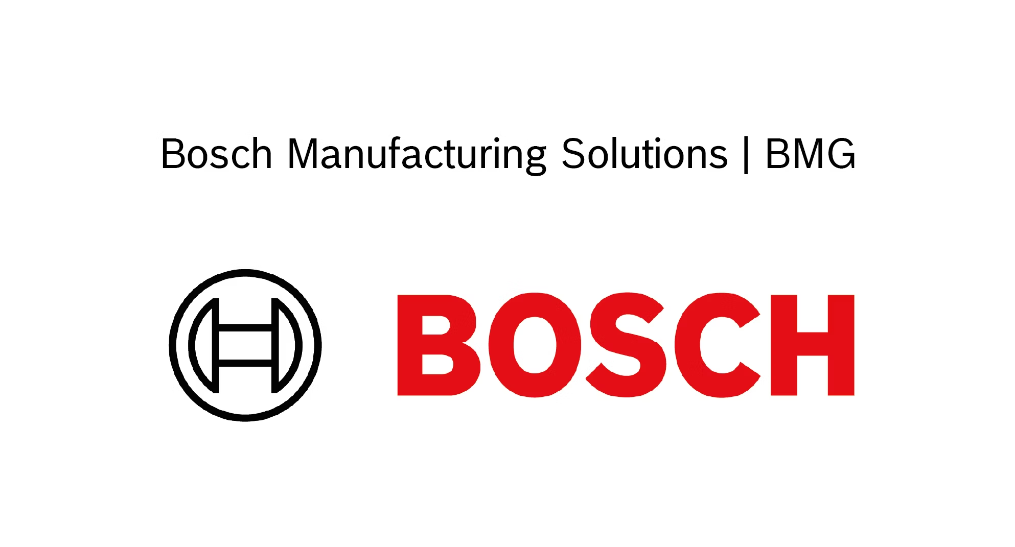 BOSCH MANUFACTURING SOLUTIONS
